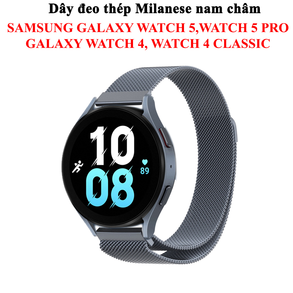 Dây đeo thép lưới Milanese Galaxy Watch 5, Galaxy Watch 4