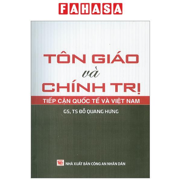 Tôn Giáo Và Chính Trị - Tiếp Cận Quốc Tế Và Việt Nam