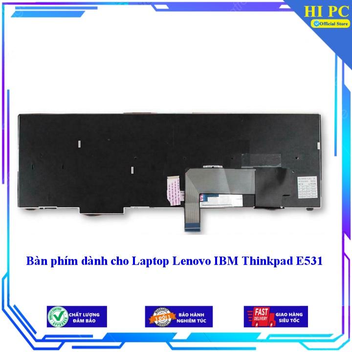 Bàn phím dành cho Laptop Lenovo IBM Thinkpad E531 - Hàng Nhập Khẩu