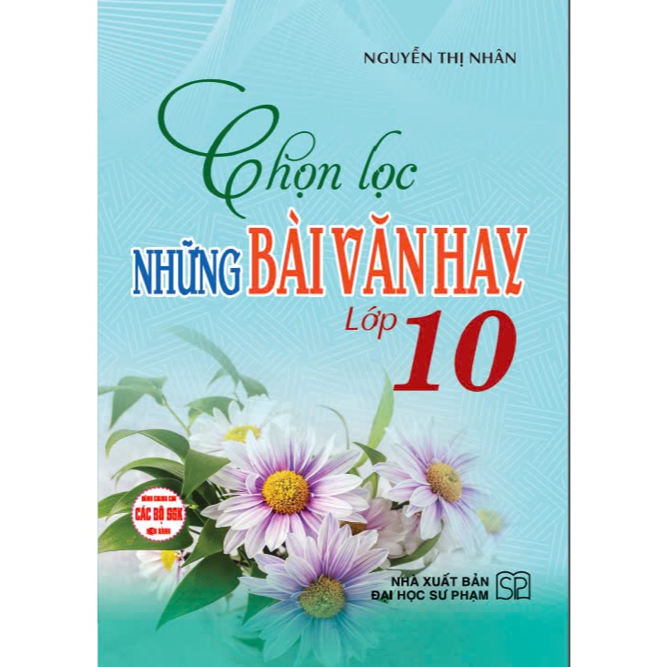 Sách - Chọn lọc những bài văn hay lớp 10 (dùng chung cho các bộ sgk hiện hành) - HA