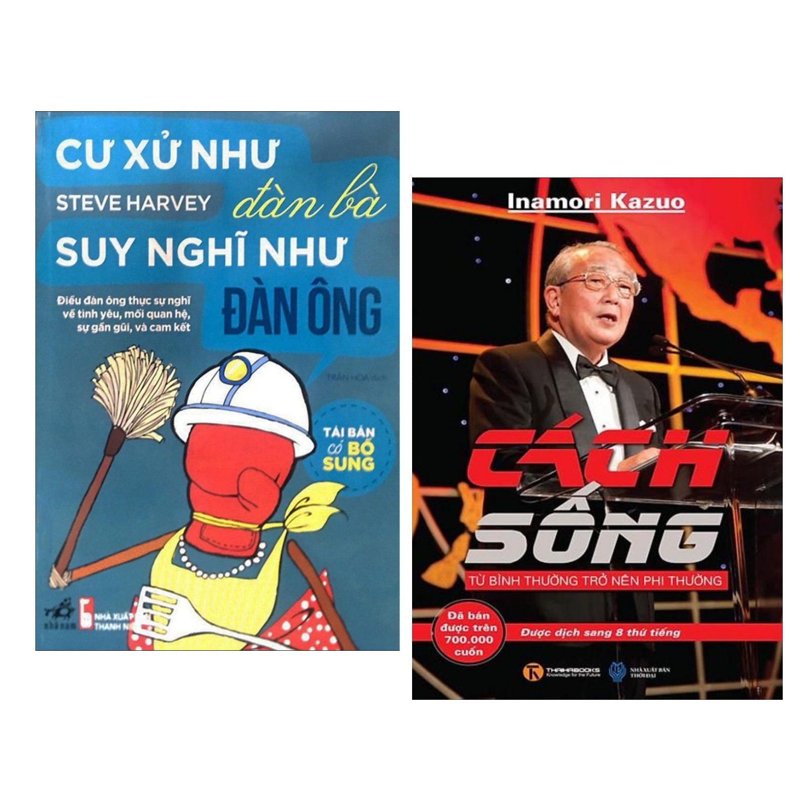Combo Kĩ Năng Tư Duy Trở Thành Những Con Người Phi Thường:Cư Xử Như Đàn Bà, Suy Nghĩ Như Đàn Ông + Cách Sống - Từ Bình Thường Trở Nên Phi Thường / Những Chiến Lược Sống Hoàn Hảo