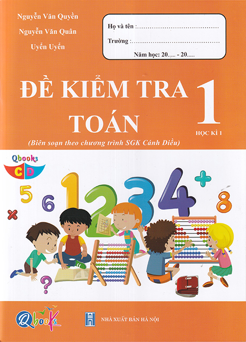 Sách - Đề kiểm tra Toán 1 học kì 1 (Biên soạn theo chương trình sgk Cánh diều)