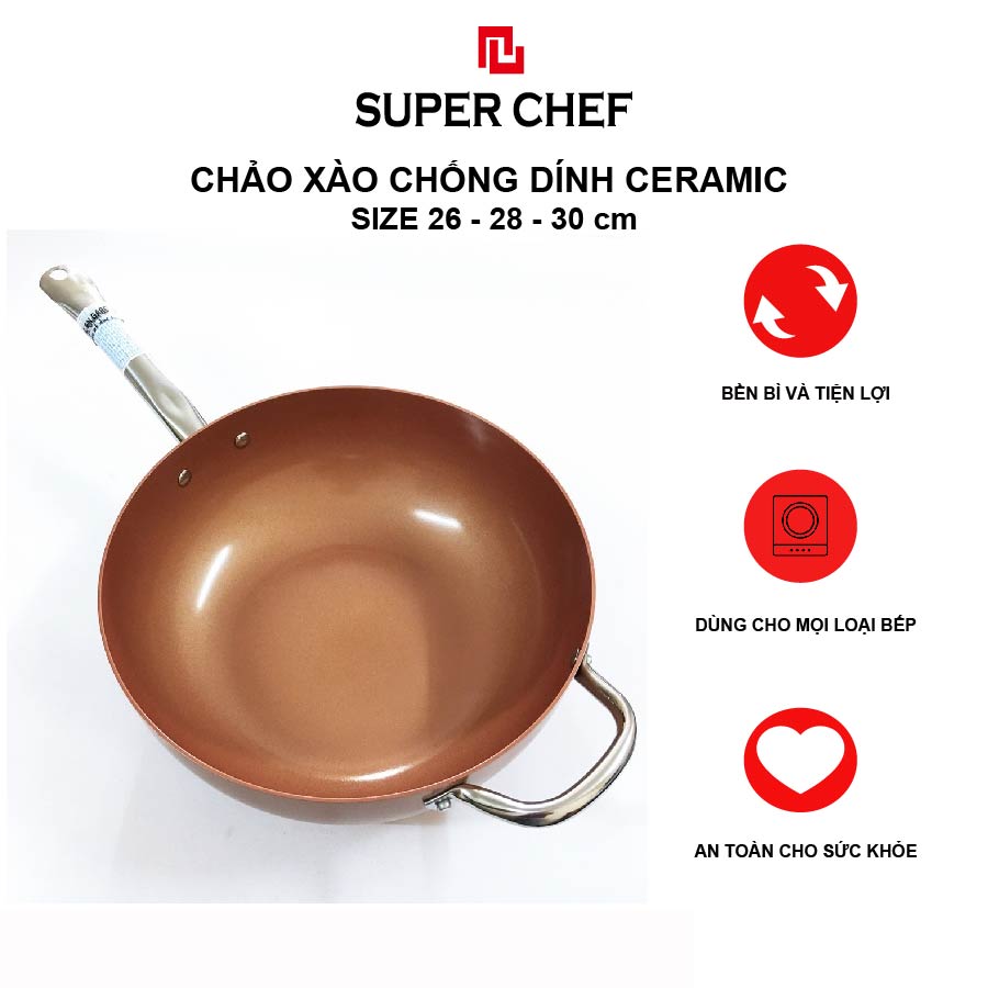 Chảo Chống Dính Ceramic Sâu Lòng ( Chảo Xào) Super Chef Cao cấp Siêu Bề Bỉ Không Bong Tróc, Siêu An Toàn, Tiện Lợi, Sang Trọng  size 26-28-30cm