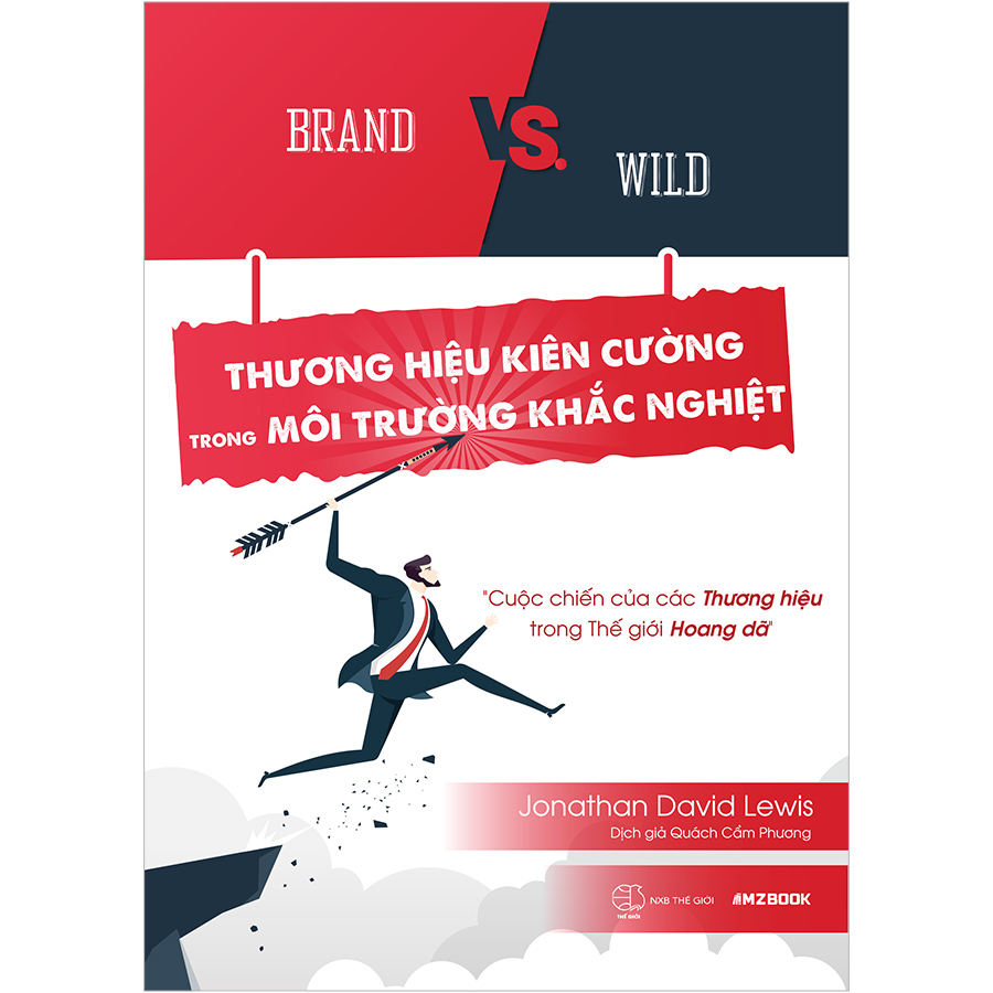 Brand Vs. Wild - Thương Hiệu Kiên Cường Trong Môi Trường Khắc Nghiệt