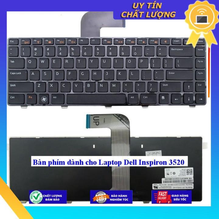 Bàn phím dùng cho Laptop Dell Inspiron 3520  - Hàng Nhập Khẩu New Seal