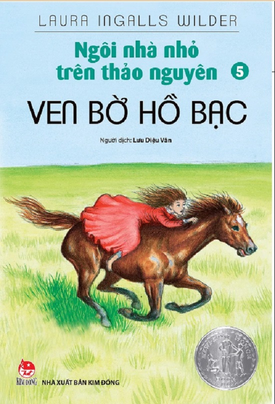 Ngôi nhà nhỏ trên thảo nguyên - Tập 5 - Ven bờ hồ bạc