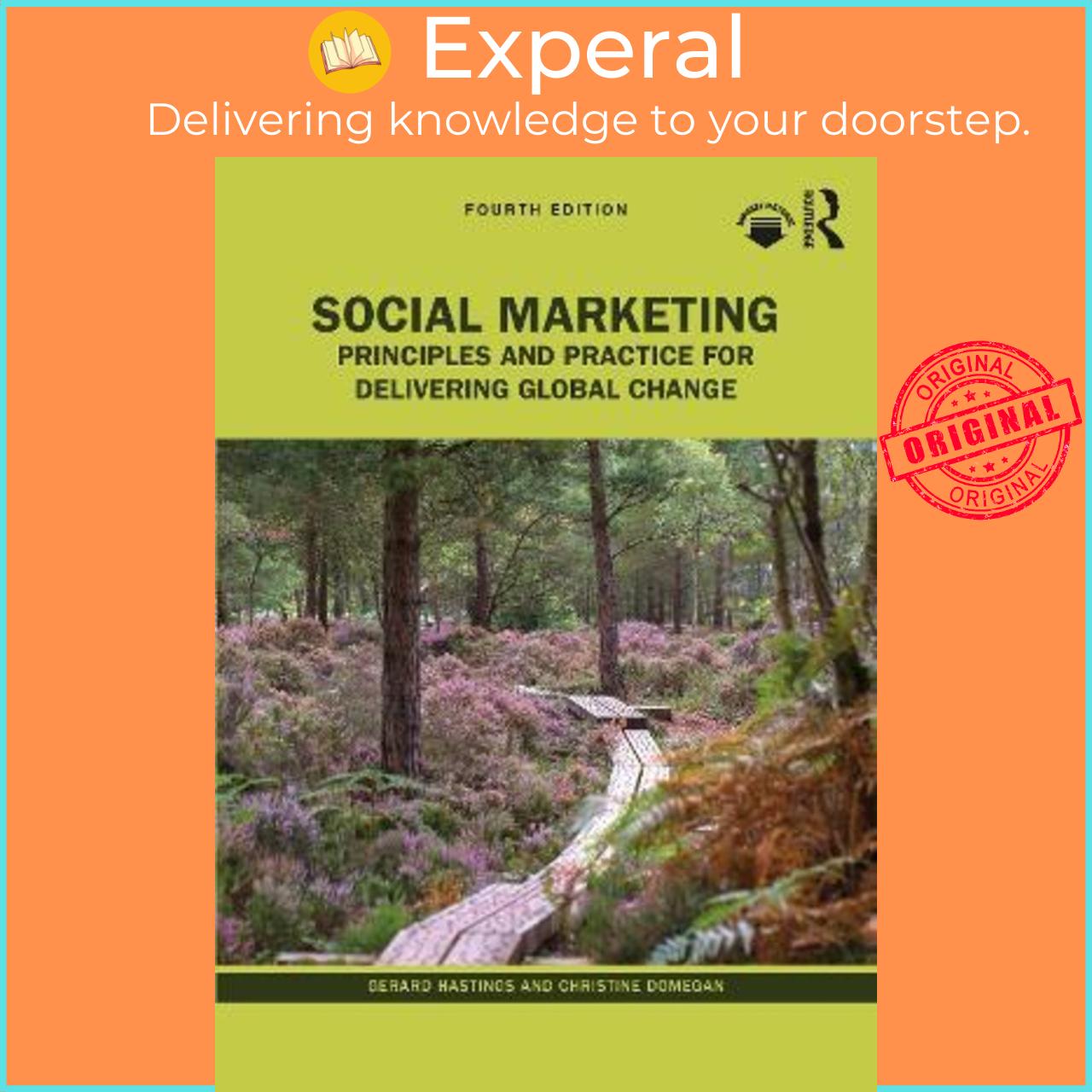 Sách - Social Marketing : Principles and Practice for Delivering Global Chang by Gerard Hastings