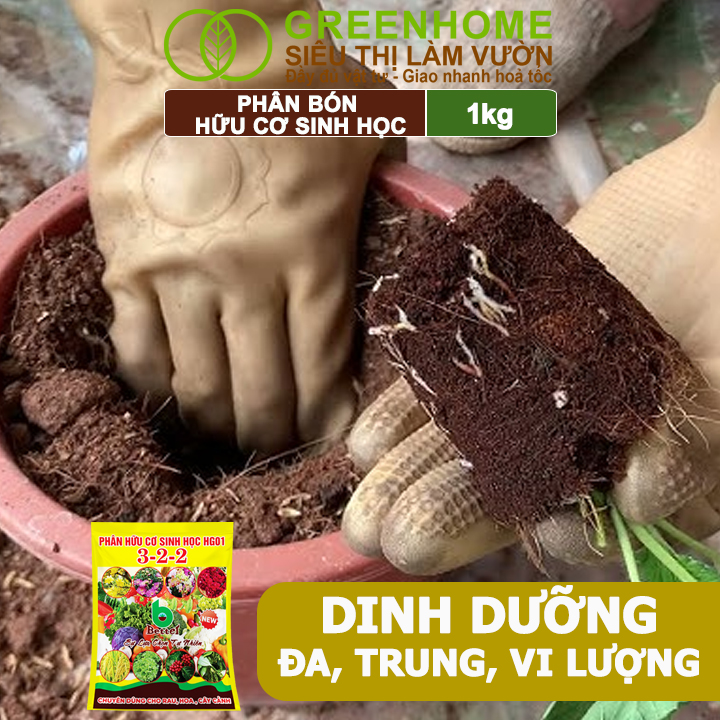 Phân Bón Hữu Cơ Greenhome, Better, Bao 1kg, Sinh Học Giúp Cây Khoẻ, Ổn Định, Sai Hoa, Đậu Trái