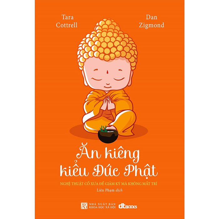 Hình ảnh Ăn Kiêng Kiểu Đức Phật - Dan Zigmond -  Liên Phạm dịch - (bìa mềm)