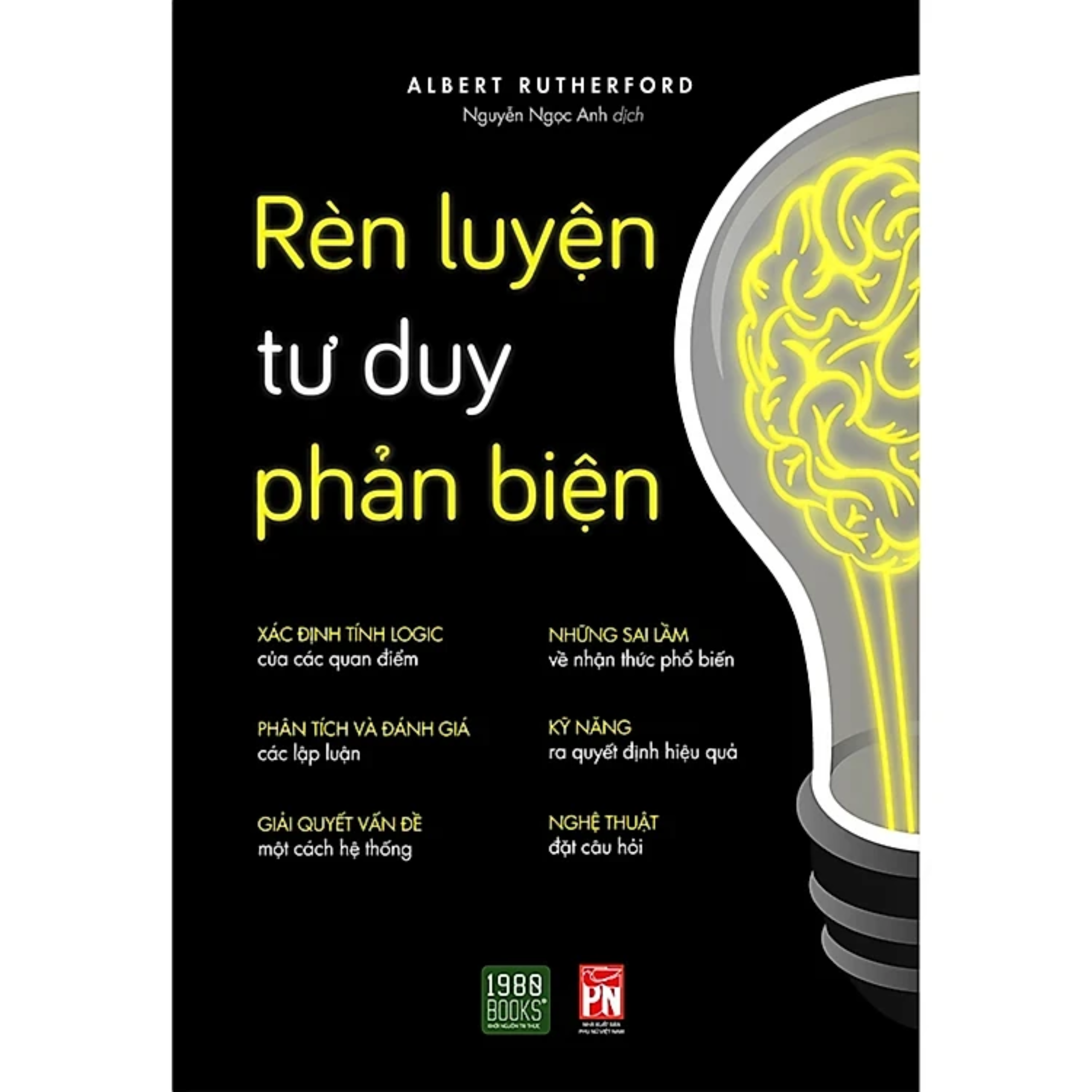 Combo 2Q: Nói Chuyện Là Bản Năng, Giữ Miệng Là Tu Dưỡng, Im Lặng Là Trí Tuệ + Rèn Luyện Tư Duy Phản Biện (Sách Phát Triển Bản Thân/ Nghệ Thuật Giao Tiếp Thành Công)