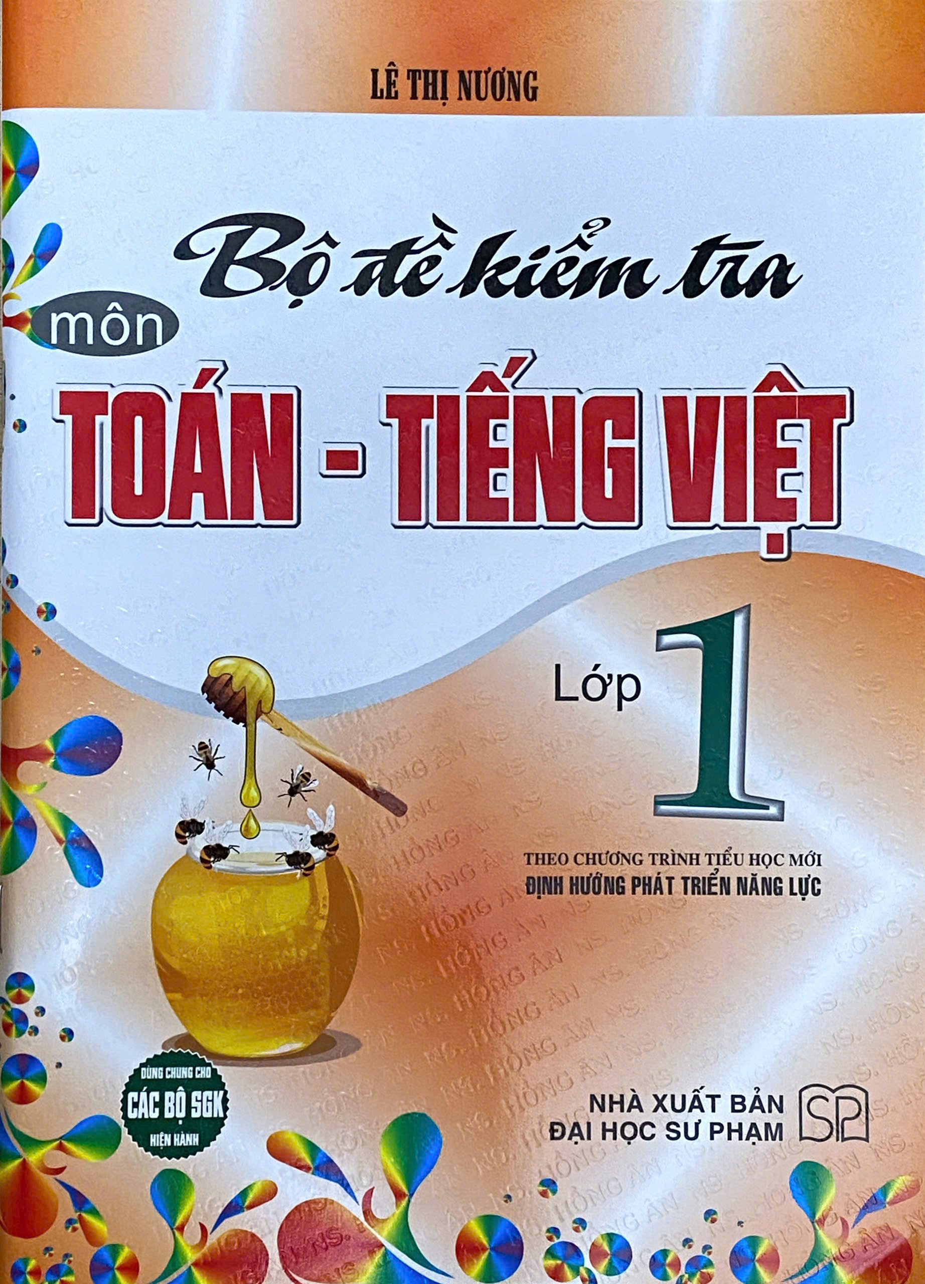 Bộ Đề Kiểm Tra Toán – Tiếng Việt Lớp 1 Theo Chương Trình Tiểu Học Mới Định Hướng Phát Triển Năng LựcHA
