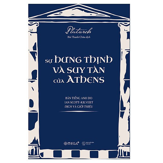 Cuốn Sách Lịch Sử Hay Và Toàn Diện Nhất Về Athens: Sự Hưng Thịnh Và Suy Tàn Của Athens