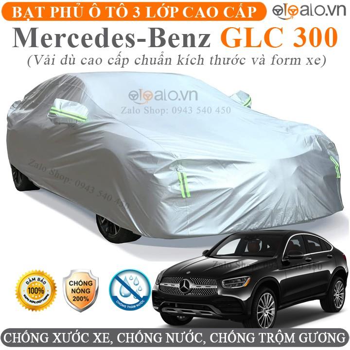 Bạt trùm che phủ xe ô tô Mercedes Benz GLC 300 chuẩn 3 Lớp Cao Cấp Chống Nắng Nóng Nước Mưa Cháy Chống Bụi