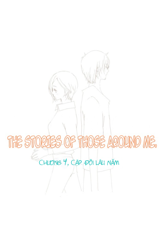 những câu chuyện xung quanh tôi chapter 4 2