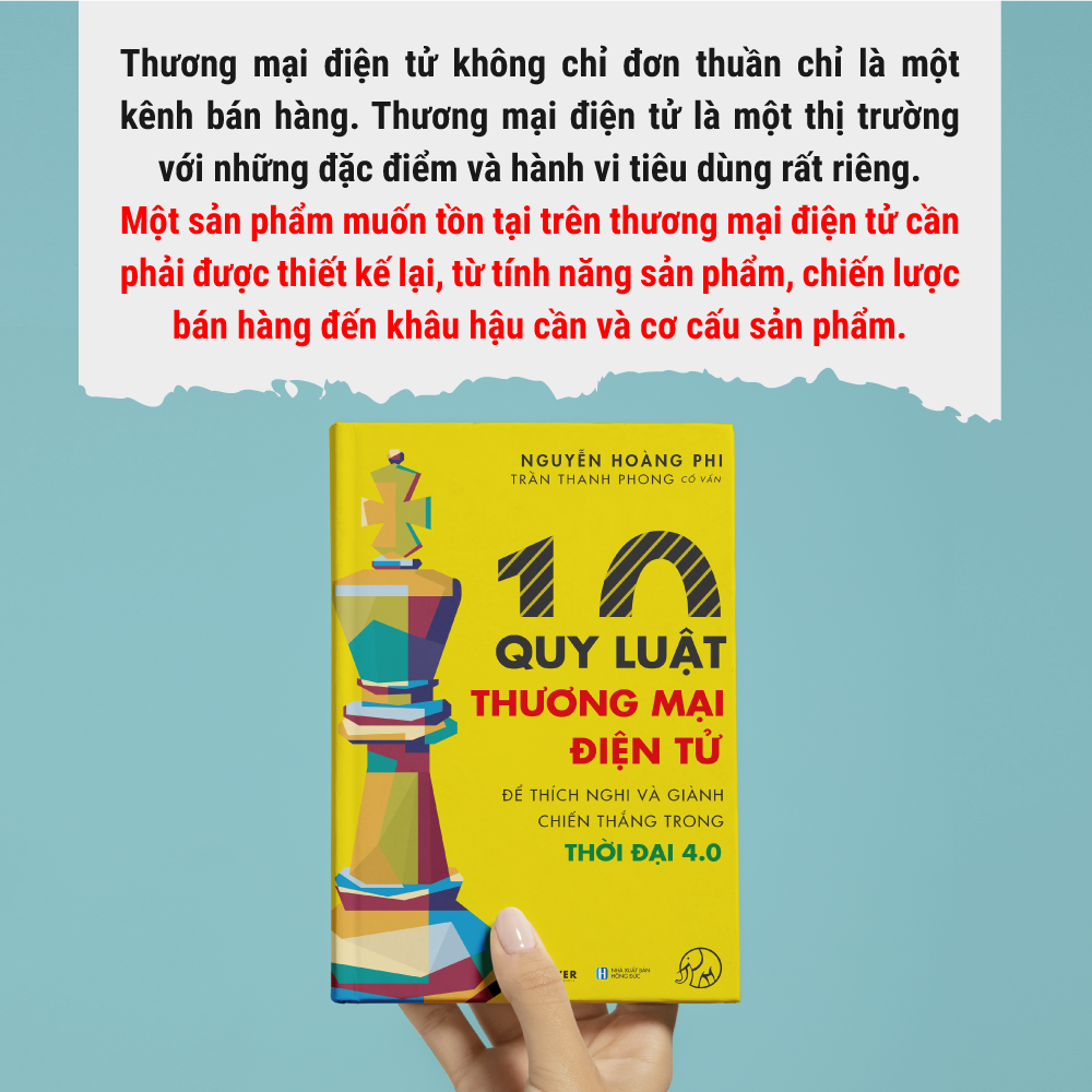 10 Quy Luật Thương Mại Điện Tử - Bộ Sách Trên Lưng Khổng Tượng - Kinh Doanh Online - Để Thích Nghi Và Giành Chiến Thắng Trong Thời Đại 4.0