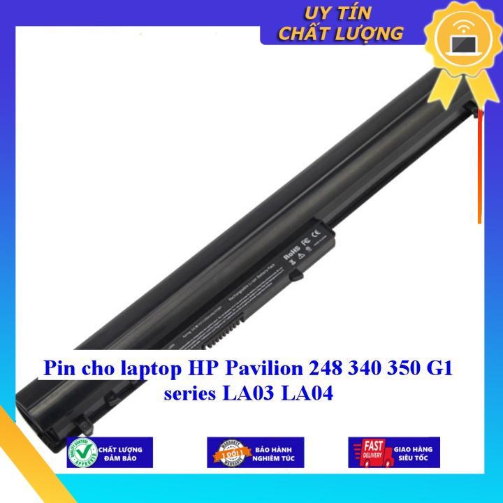 Pin cho laptop HP Pavilion 248 340 350 G1 series LA03 LA04 - Hàng Nhập Khẩu MIBAT361