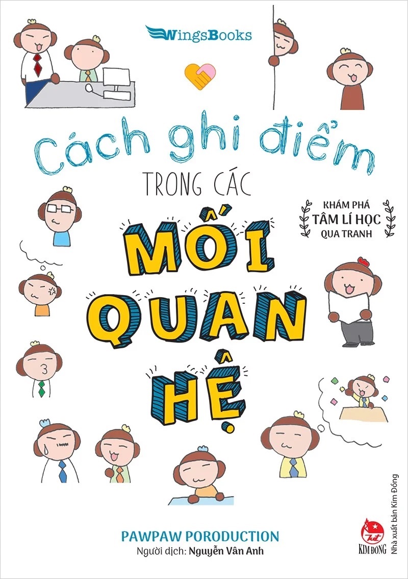 Sách - Cách ghi điểm trong các mối quan hệ - Khám phá tâm lí học qua tranh