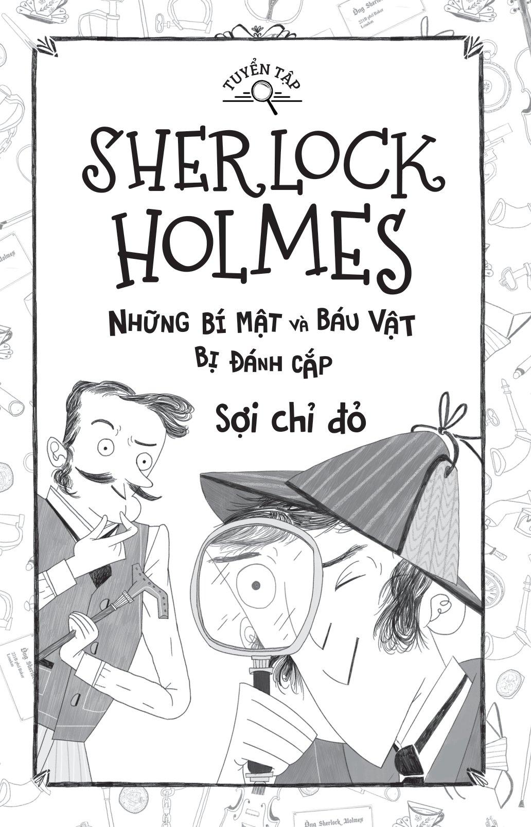 Tuyển Tập Sherlock Holmes - Những Bí Mật Và Báu Vật Bị Đánh Cắp - Sợi Chỉ Đỏ