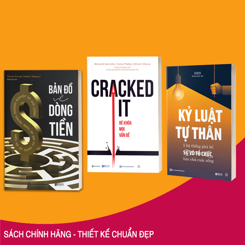 Bộ 3 Cuốn Tạo Dựng Thành Công Vững Chắc Với 3 Yếu Tố Then Chốt: Cracked It: Bẻ Khóa Mọi Vấn Đề, Bản Đồ Về Dòng Tiền Và Kỷ luật tự thân: 5 hệ thống phá bỏ sự vô tổ chức, làm chủ cuộc sống