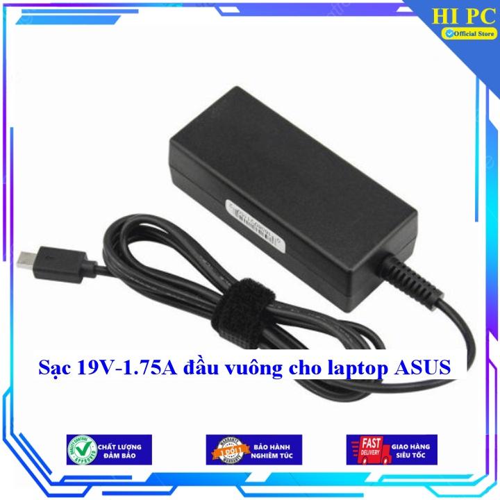 Sạc 19V-1.75A đầu vuông cho laptop ASUS - Hàng Nhập khẩu