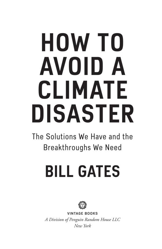 How To Avoid A Climate Disaster: The Solutions We Have And The Breakthroughs We Need