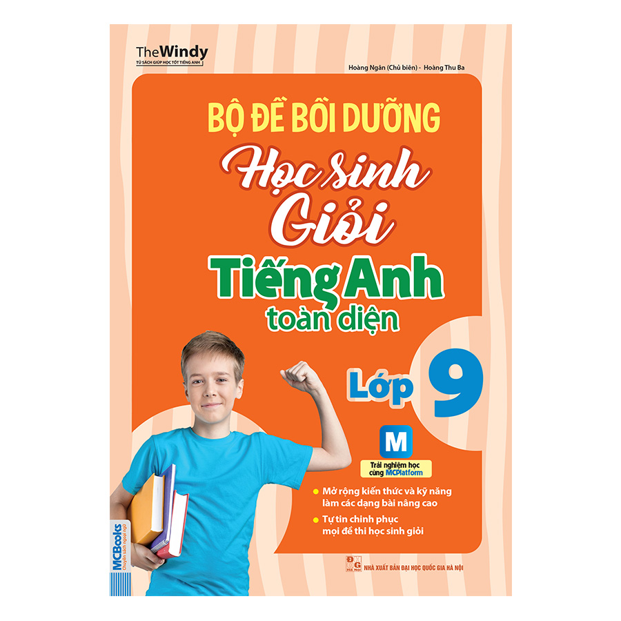 Bộ Đề Bồi Dưỡng Học Sinh Giỏi Tiếng Anh Toàn Diện Lớp 9 (Tái Bản)