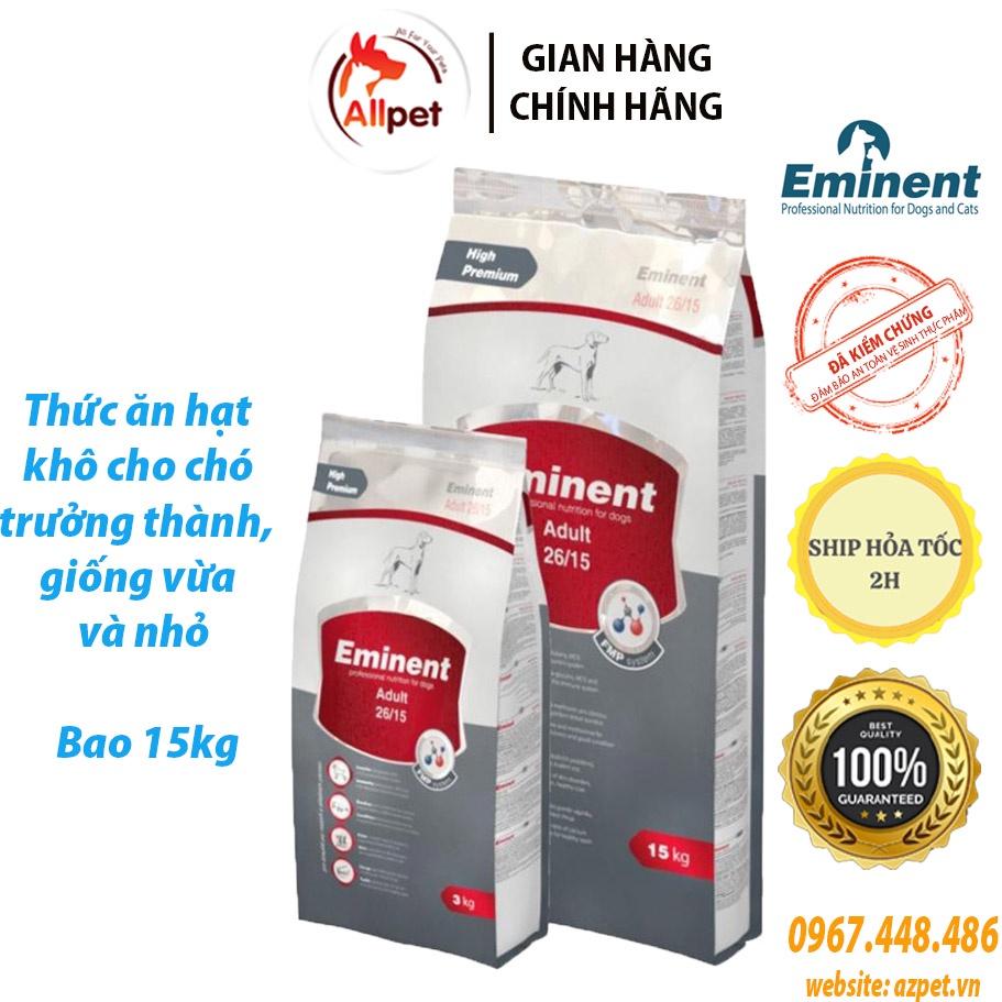 Eminent Adult, Thức ăn cho chó trưởng thành,dành cho Chó giống vừa và giống nhỏ.Hạt cho chó trưởng thành. Bao 15kg