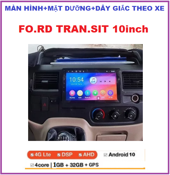 Màn Hình Android 10in Lắp sim 4G hoặc kết nối wifi, phát wifi ram1G-rom32G+mặt dưỡng và giắc theo xe. Đầu DVD Gắn Taplo cho xe FO.RD TRAN.SIT,Tích Hợp GPS Chỉ Đường, Camera oto, Hình Ảnh Sắc Nét dvd ô tô, màn hình android cho ô tô