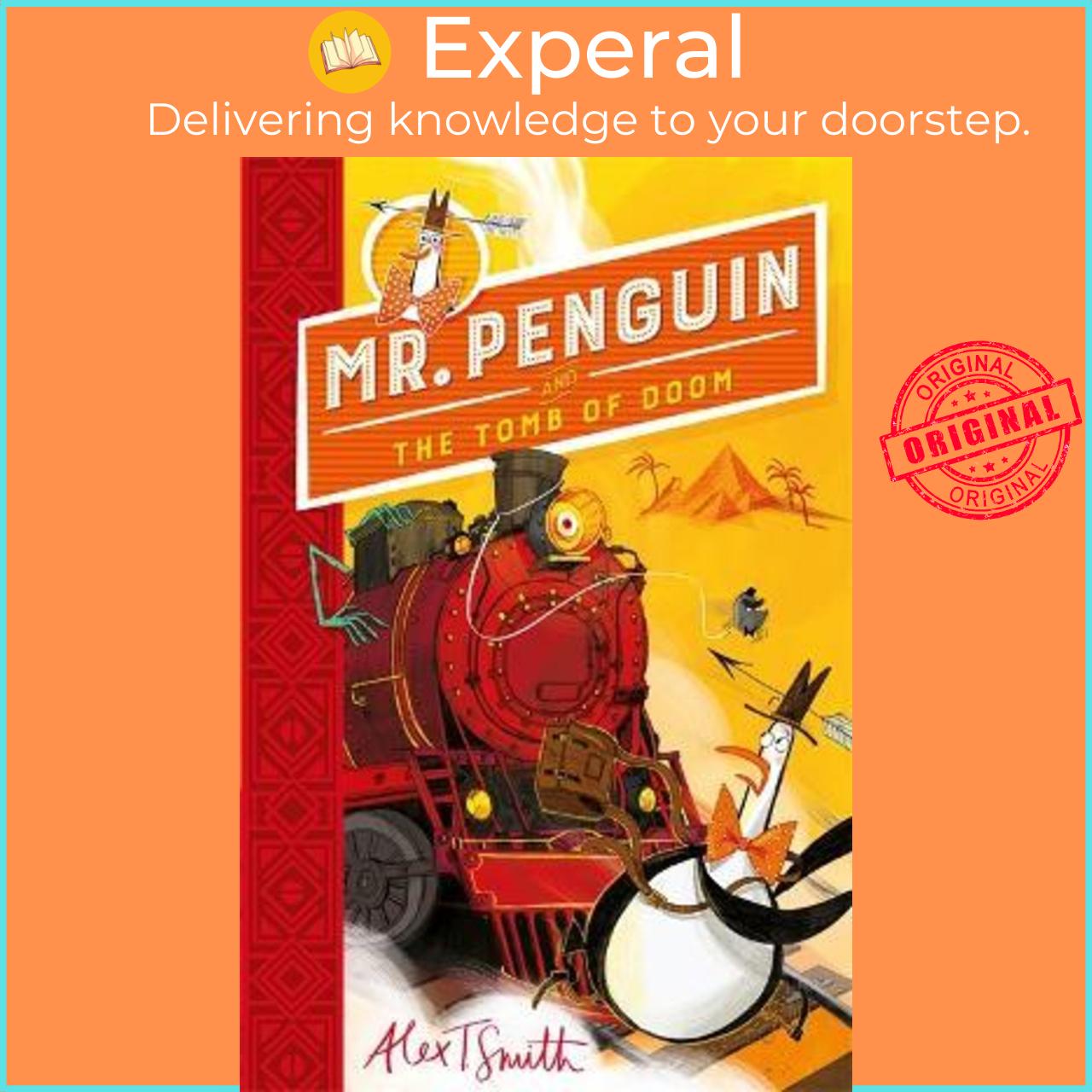 Sách - Mr Penguin and the Tomb of Doom : Book 4 by Alex T. Smith