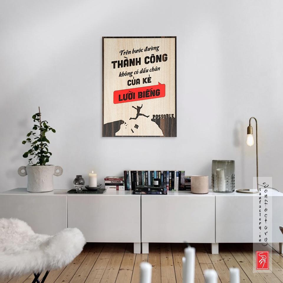 Tranh slogan treo văn phòng “Trên bước đường thành công không có dấu chân của kẻ lười biến” - SAN-TR04