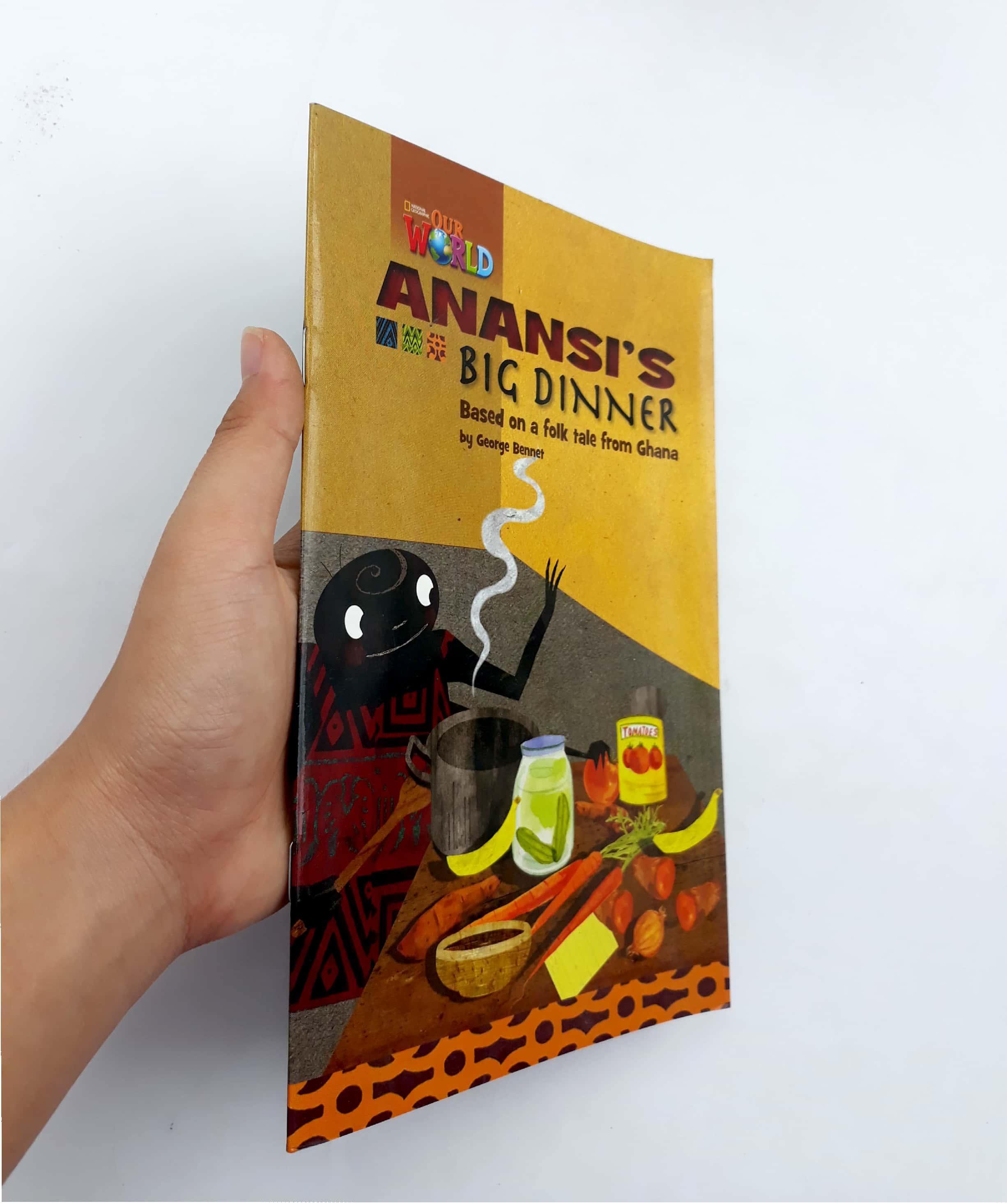 Our World Readers 3: Anansis Big Dinner