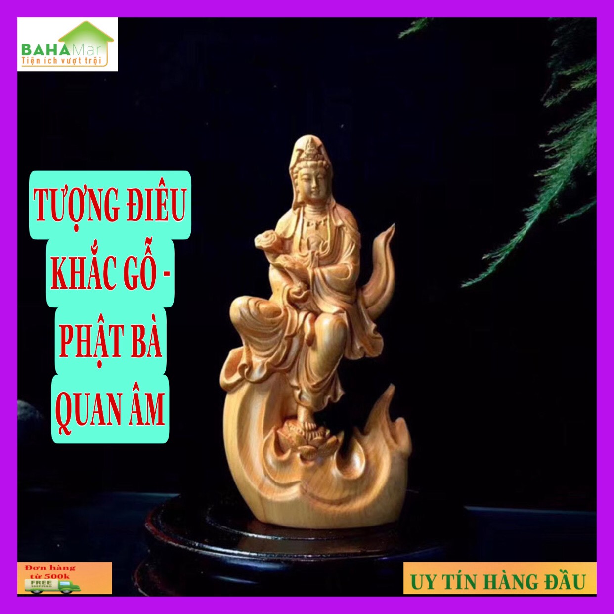 TƯỢNG ĐIÊU KHẮC GỖ - PHẬT BÀ QUAN ÂM "BAHAMAR" Chất liệu gỗ chắc chắn, chất lượng cao và bảo vệ môi trường, tay nghề tinh tế và chất lượng cao.