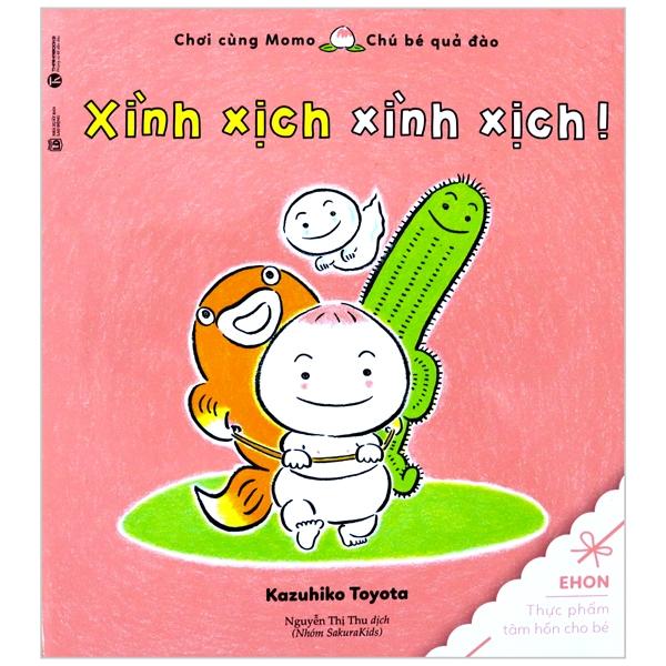 Ehon Chơi Cùng Momo - Chú Bé Quả Đào - Xình Xịch, Xình Xịch!