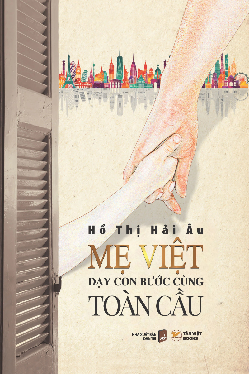 Mẹ Việt Dạy Con Bước Cùng Toàn Cầu - (Bìa Cứng) - TV