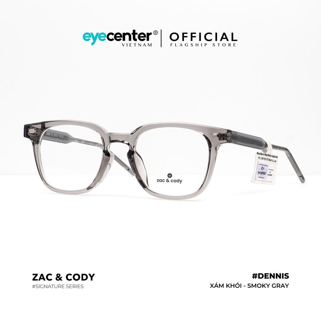 Gọng kính cận nam nữ chính hãng DENNIS by ZAC & CODY nhập khẩu Eye Center Vietnam