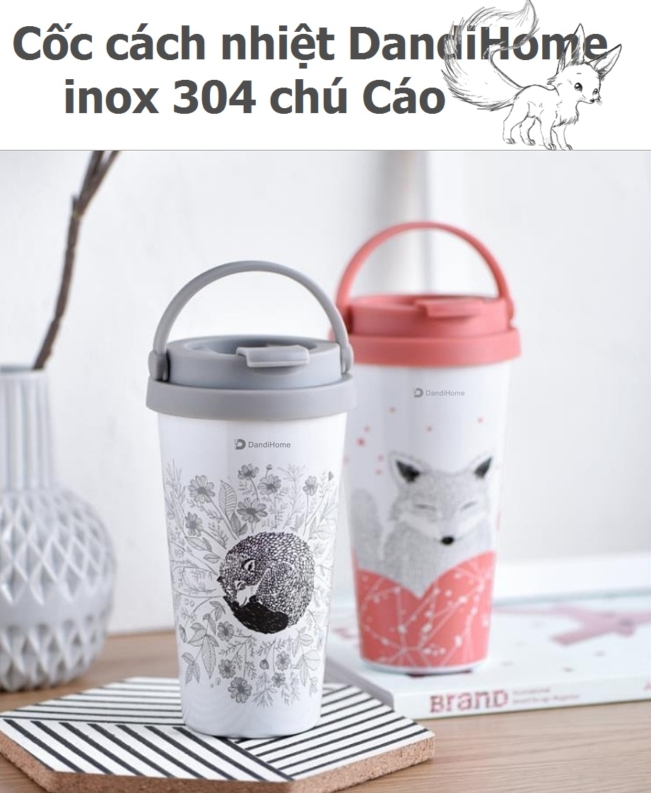 Cốc (Ly) cách nhiệt, giữ nhiệt DandiHome inox 304 chú Cáo (500ml)