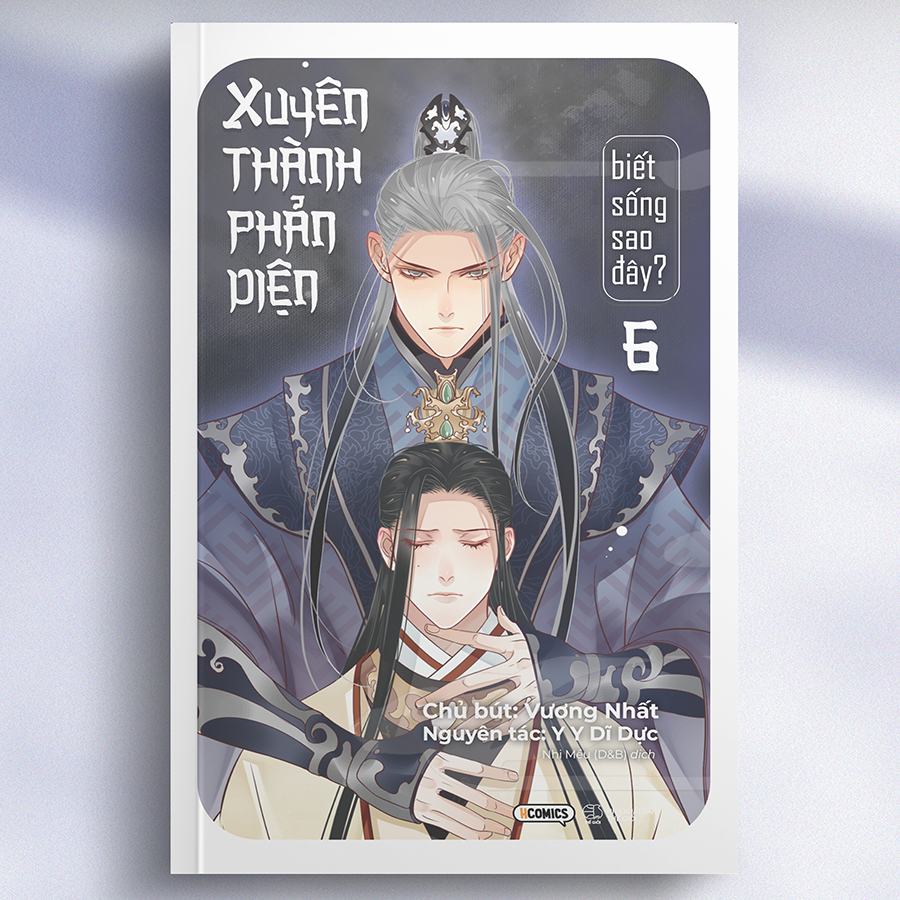 Xuyên Thành Phản Diện Biết Sống Sao Đây? - Tập 6