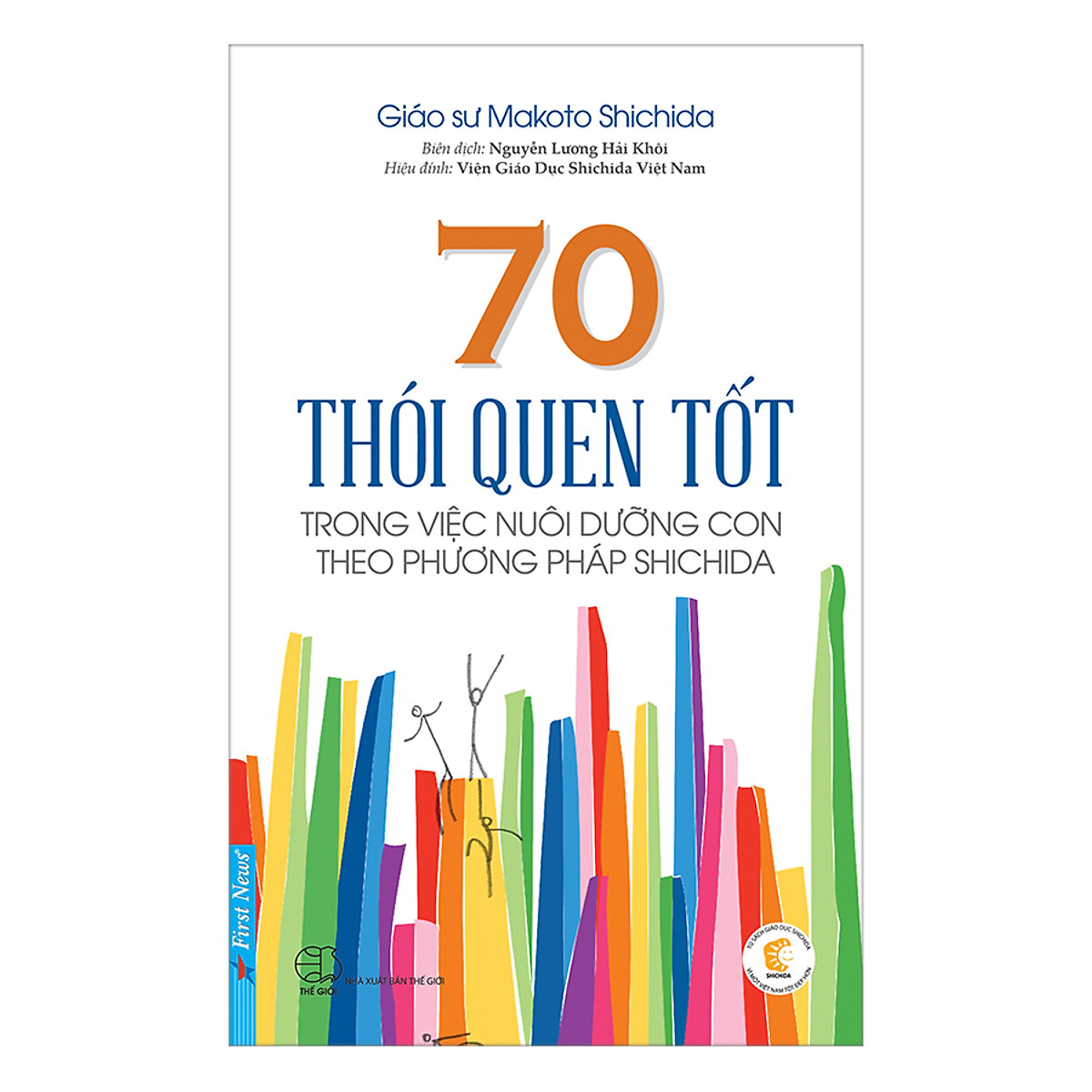 Combo 3 cuốn sách: 70 Thói Quen Tốt - Trong Việc Dưỡng Con Theo Phương Pháp Shichida + Nói Sao Để Khích Lệ Và Giúp Con Trưởng Thành  + Phương Pháp Đếm 123 Kỳ Diệu Cho Giáo Viên