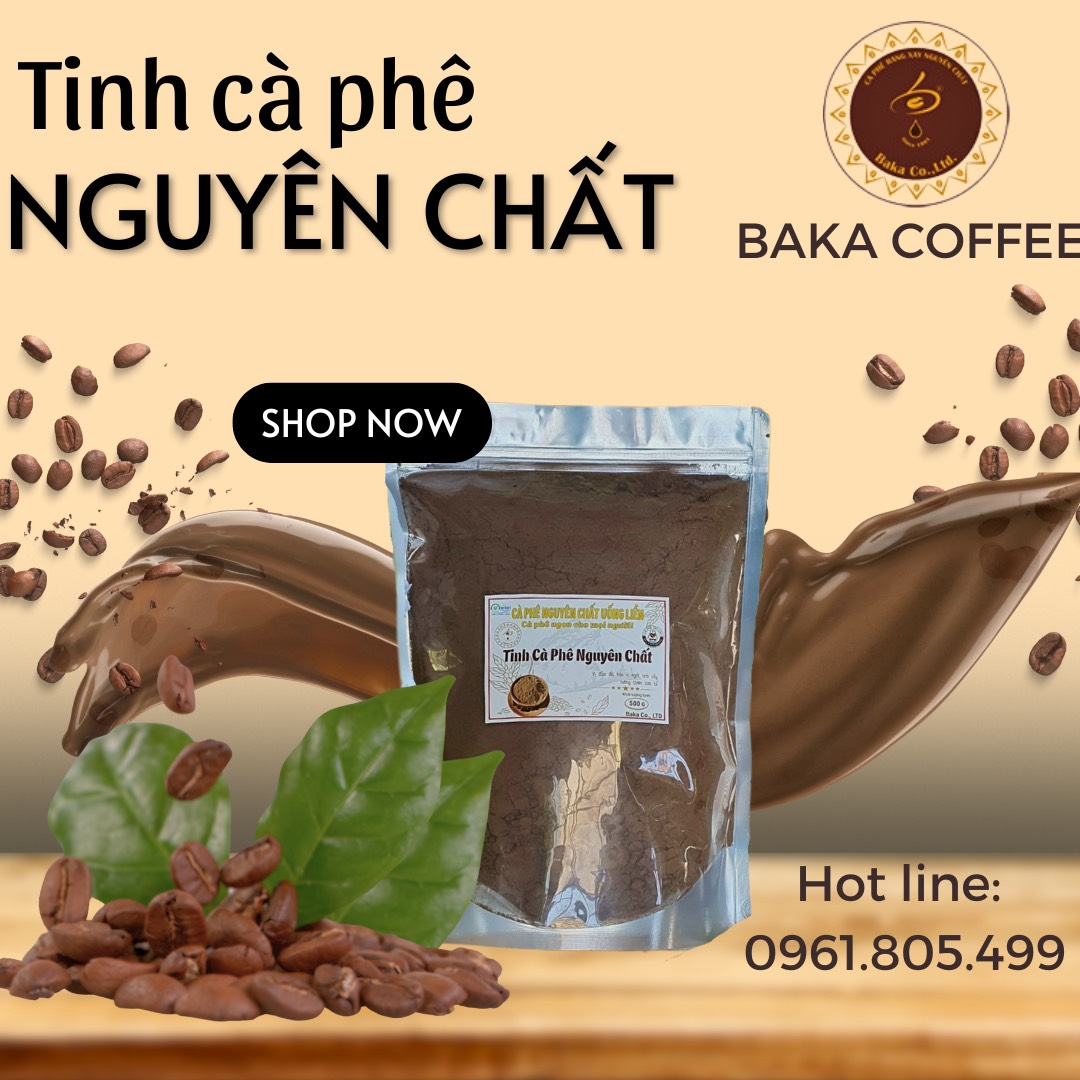 Tinh Cà Phê Nguyên Chất Baka Coffee - Bì zip 500g
