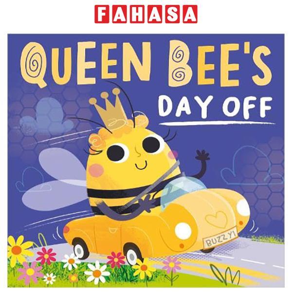 Sách ngoại văn: Picture Books Queen Bee's Day Off