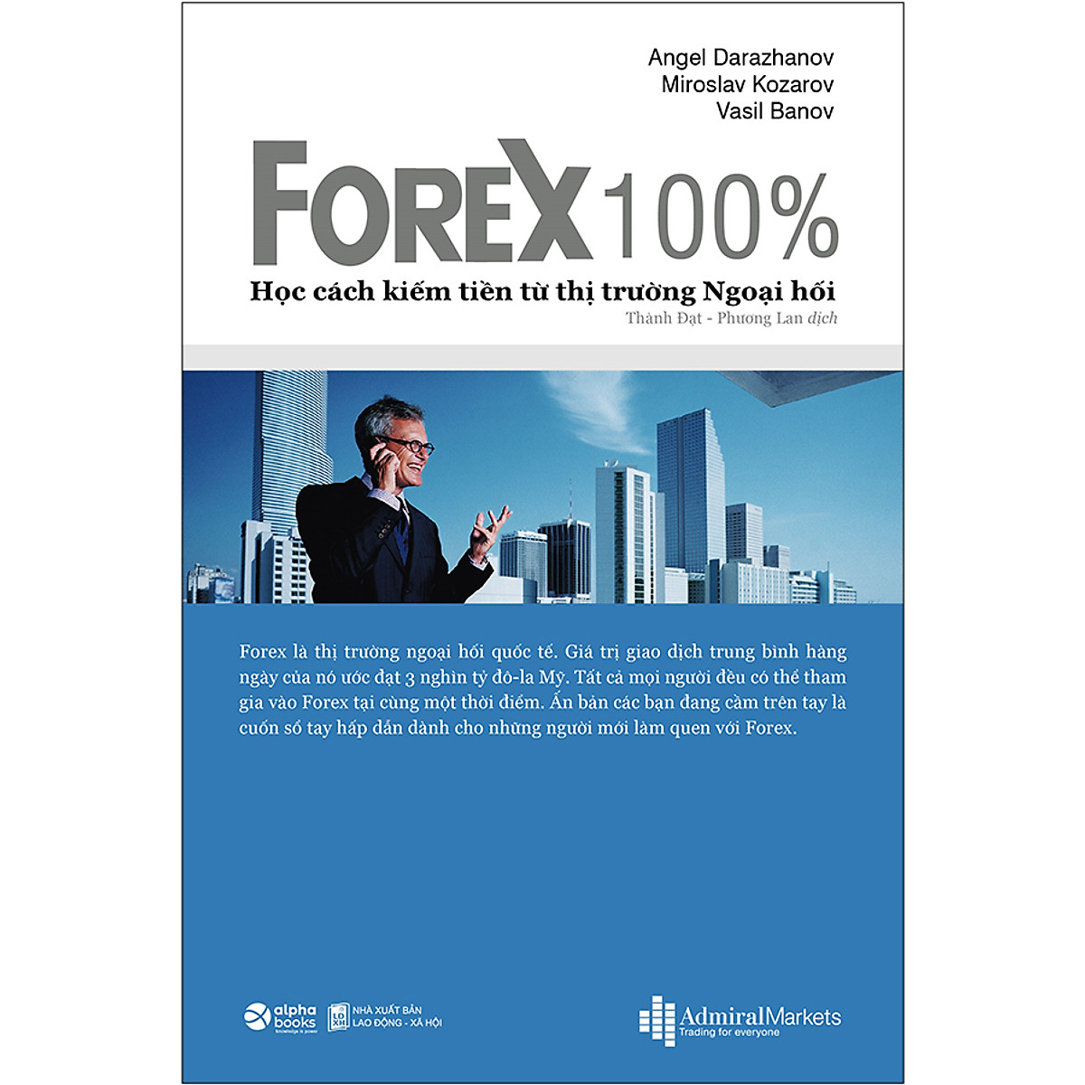 Combo 2 cuốn sách:Bí Quyết Đầu Tư & Kinh Doanh Chứng Khoán +  Forex 100% - Học Cách Kiếm Tiền Trên Thị Trường