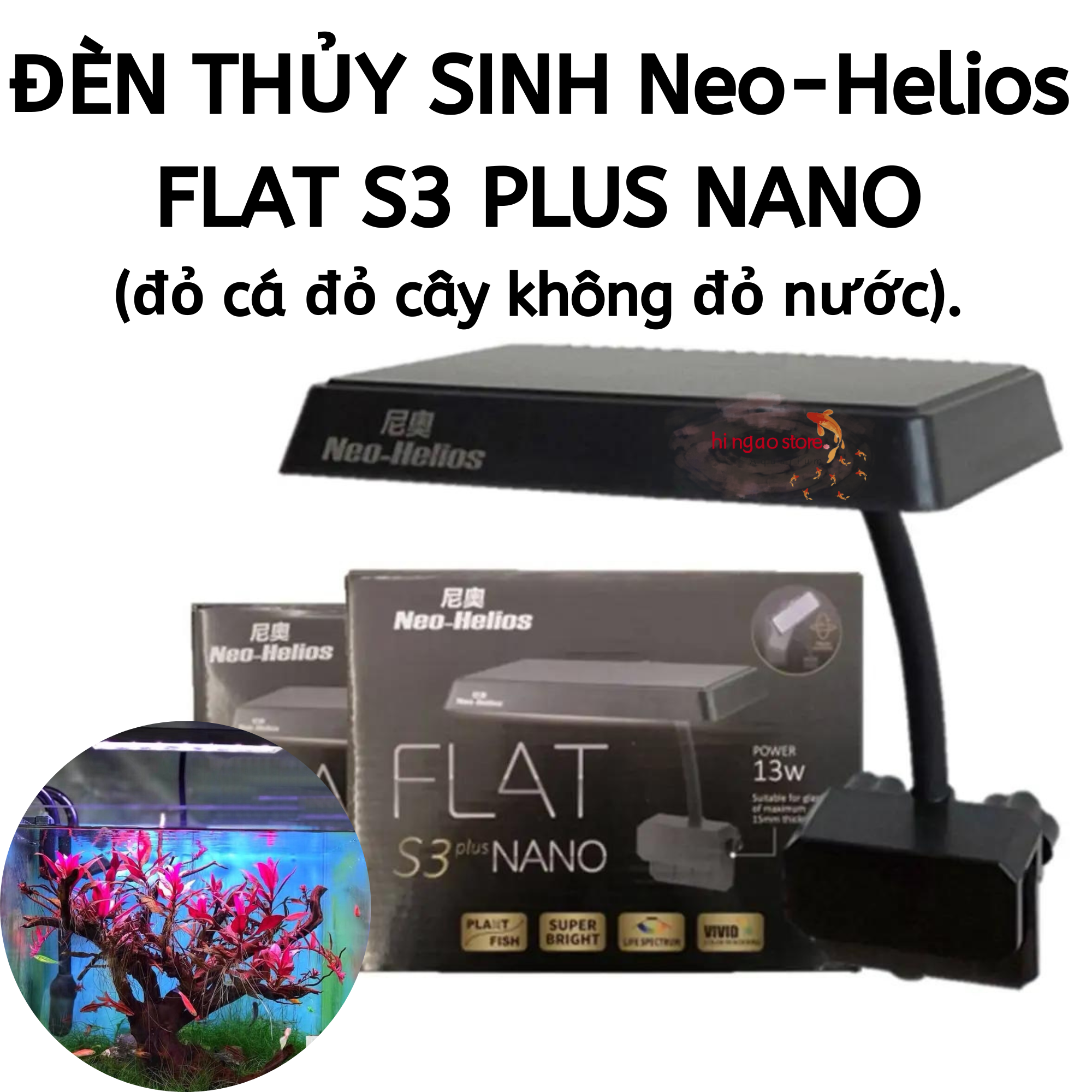 Đèn Led Neo Helios FLAT S3 Plus Nano đánh đỏ cá - đỏ cây không đỏ nước VIVID COLOR RENDERING chuyên dùng cho hồ thủy sinh, hồ cá 25-40cm | Hingaostore.