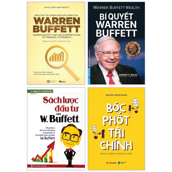 Combo Sách Báo Cáo Tài Chính Dưới Góc Nhìn Của Warren Buffett + Sách Lược Đầu Tư Của W. Buffett + Bí Quyết Warren Buffett + Bóc Phốt Tài Chính (Bộ 4 Cuốn)