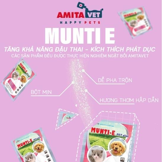 Chó mèo đi giống MUNTI-E PET Plus 35g AMITAVET chăm sóc thú cưng tăng tỉ lệ đẻ tỷ lên phôi khỏe mạnh