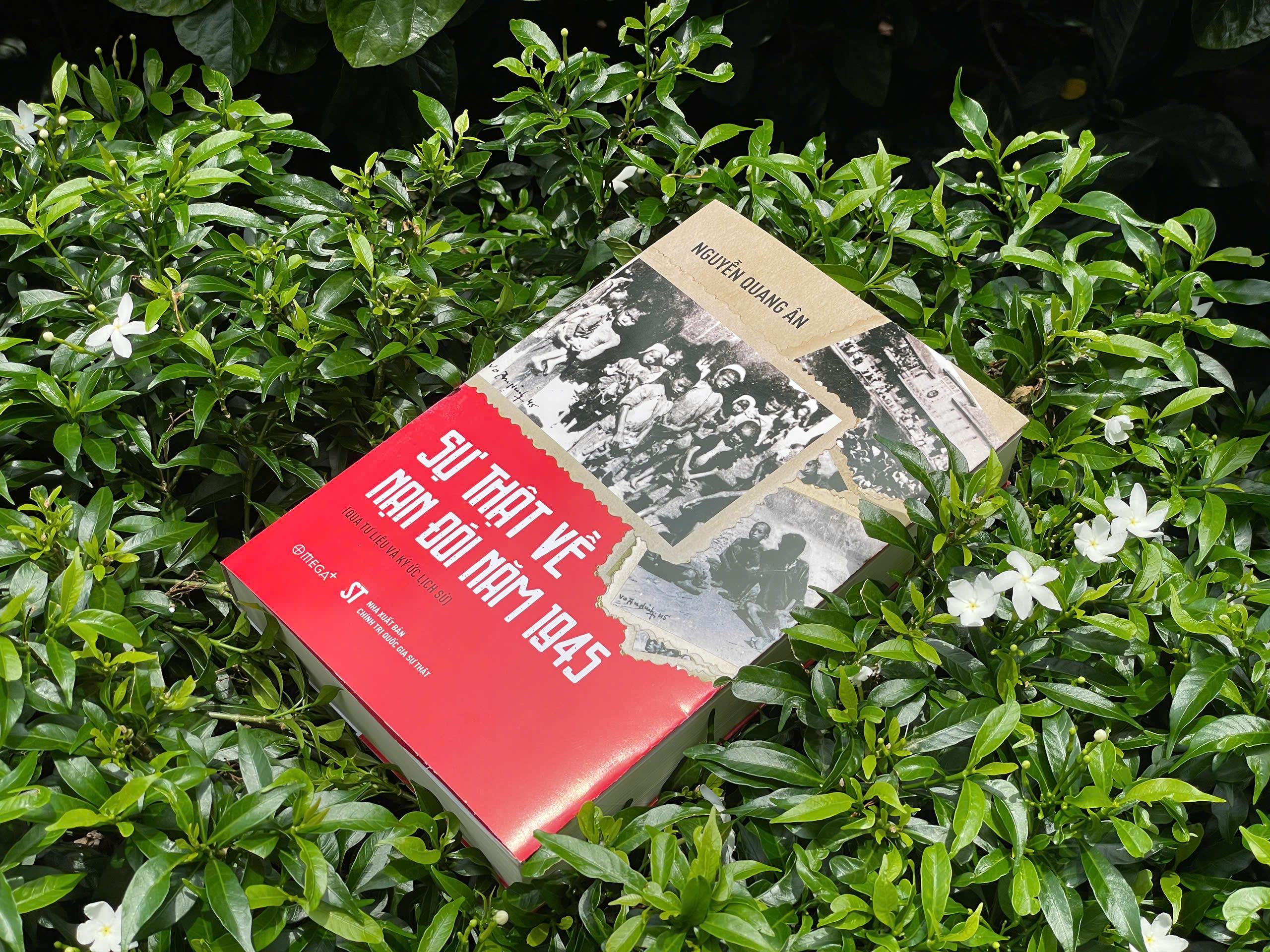 Sách - Sự Thật Về Nạn Đói Năm 1945 (Qua Tư Liệu Và Ký Ức Lịch Sử)