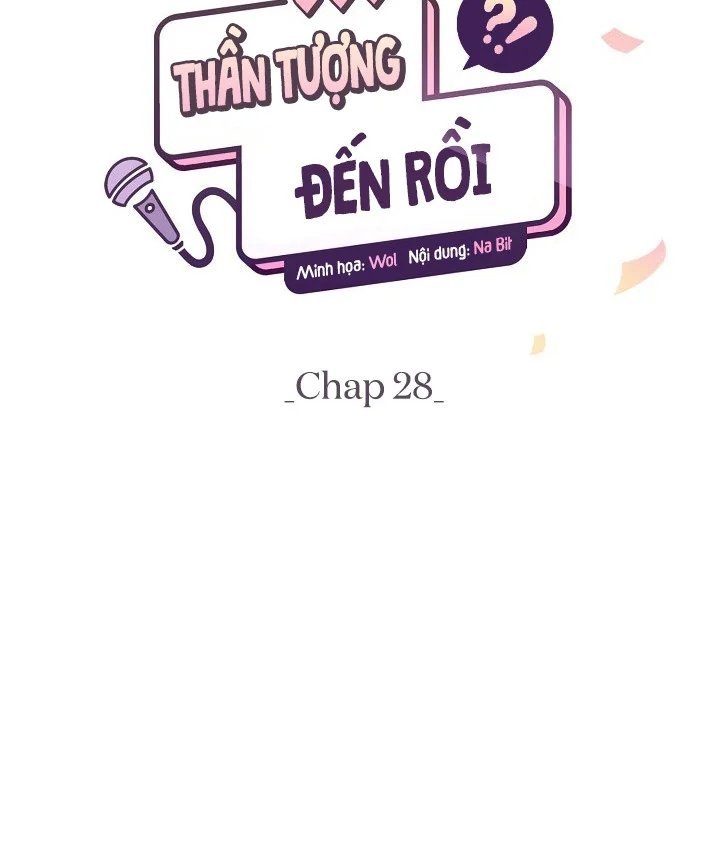 thần tượng đến rồi!? chapter 28 17