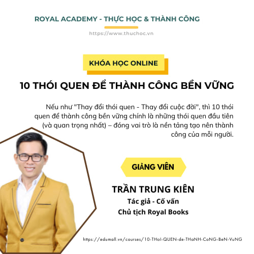 KHÓA HỌC 10 THÓI QUEN ĐỂ THÀNH CÔNG BỀN VỮNG