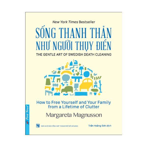 Sống Thanh Thản Như Người Thụy Điển