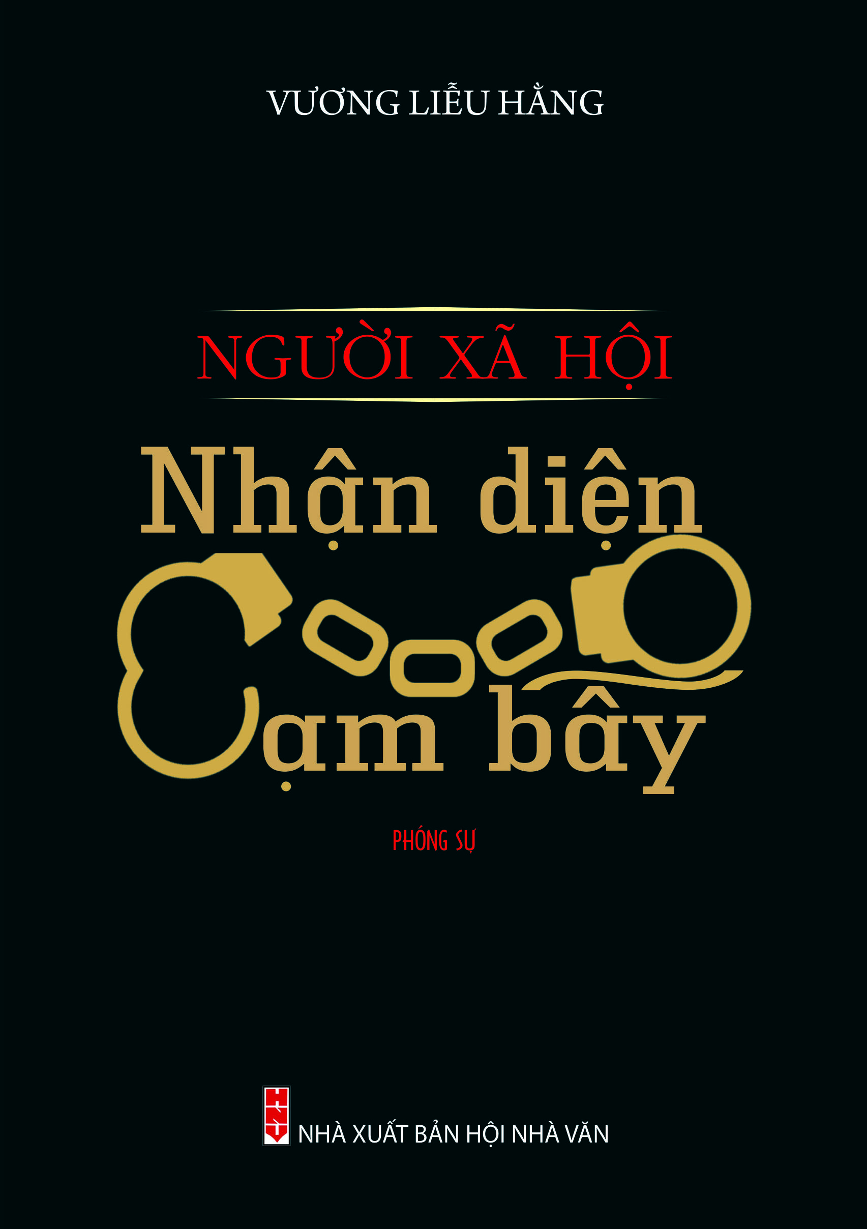 Người Xã Hội - Nhận Diện Cạm Bẫy