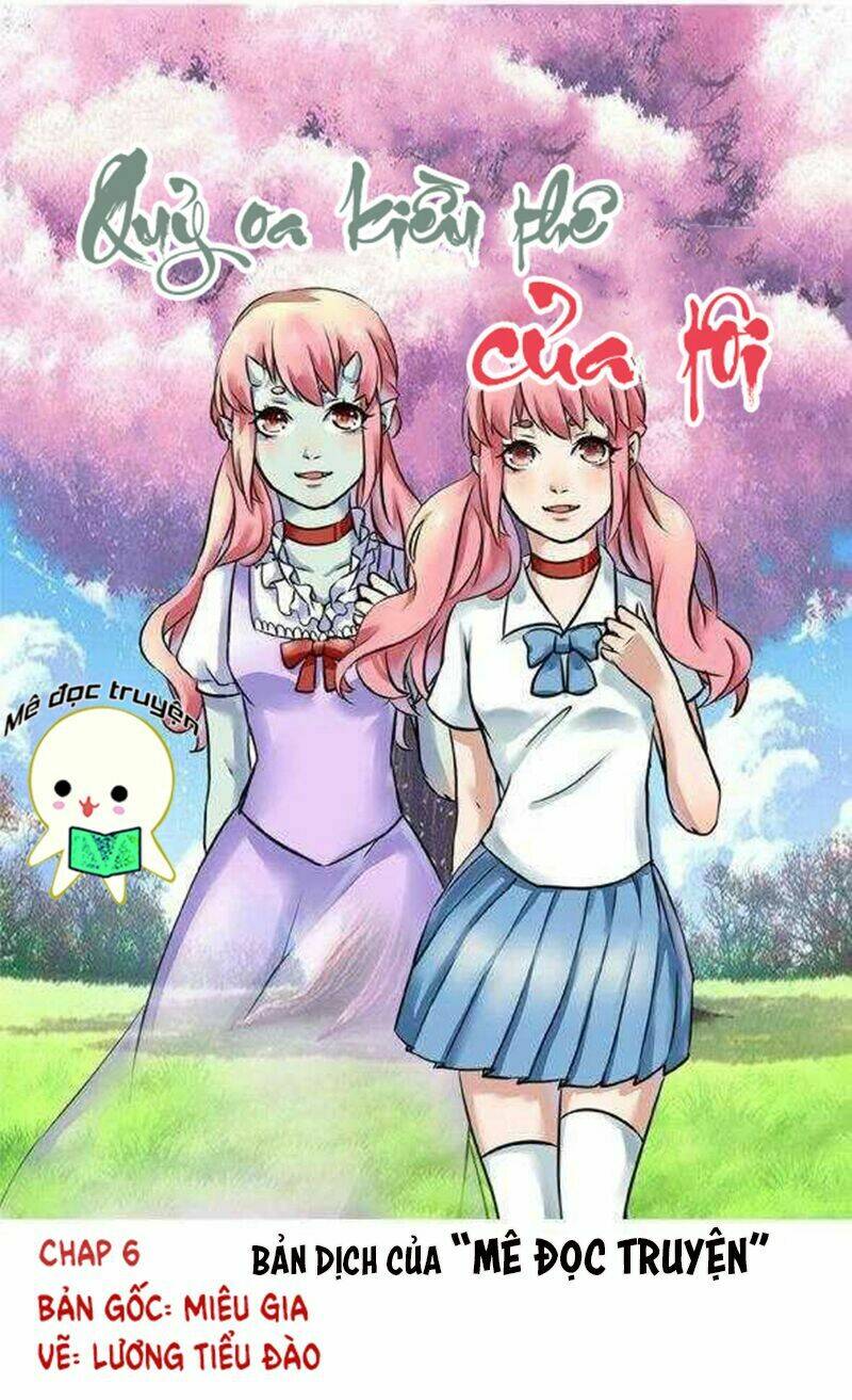 quỷ oa kiều thê của tôi chapter 6 1